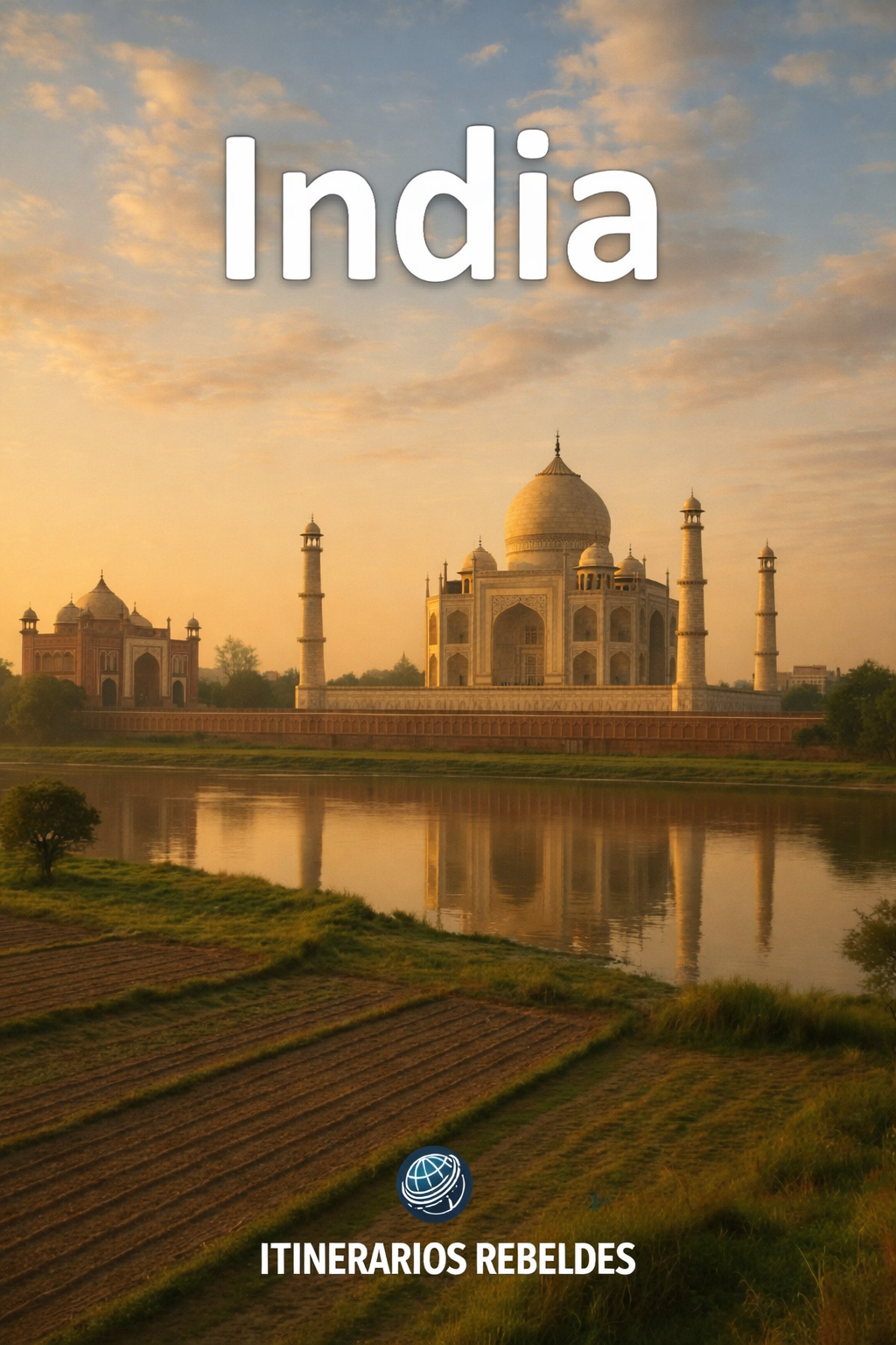 India: Caos, colores y contradicciones