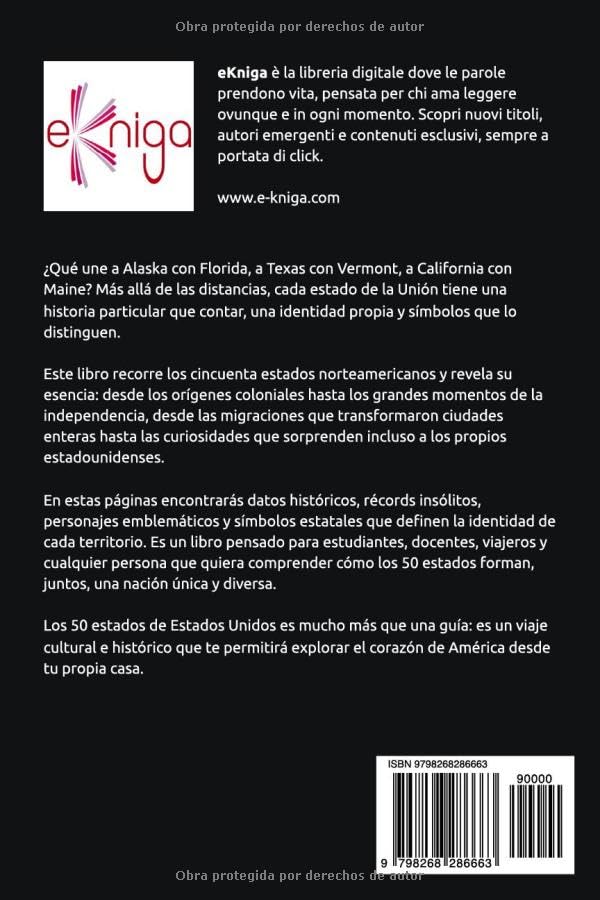 Los 50 Estados Americanos: Un viaje a través de la historia, la cultura y las curiosidades