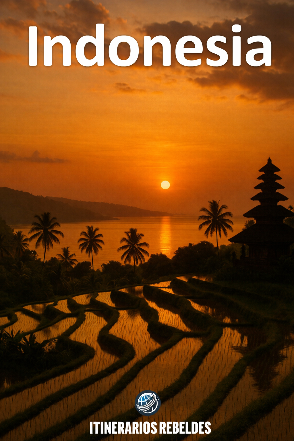 Indonesia: archipiélago de los espíritus, los dioses y los contrastes