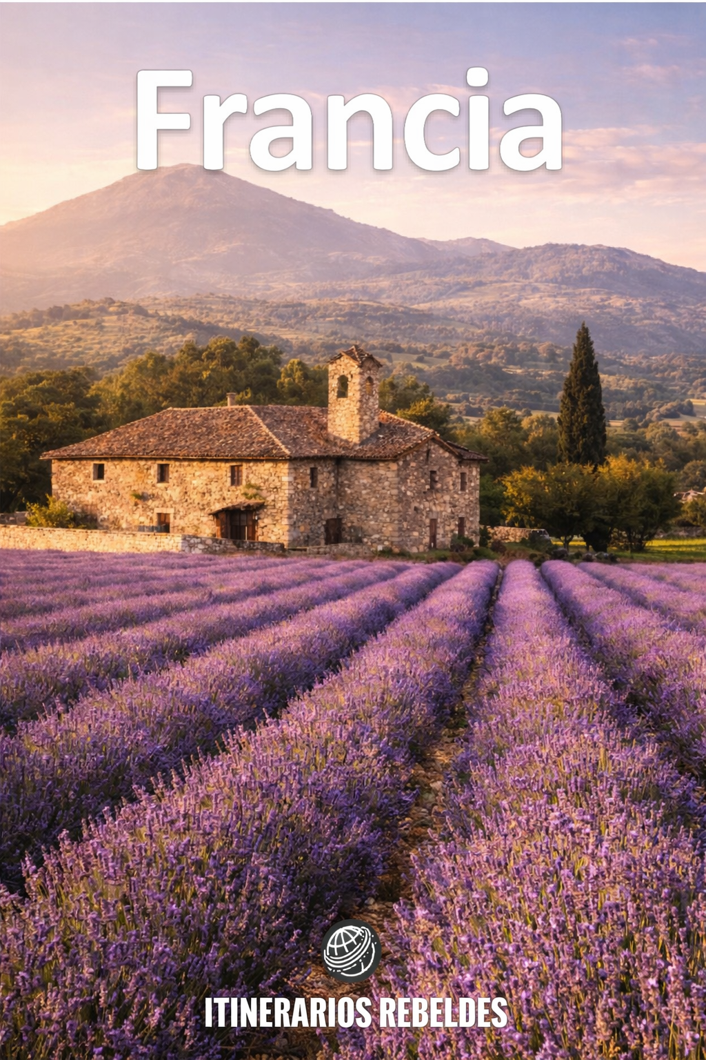 Francia: un viaje entre historia, cultura y modernidad